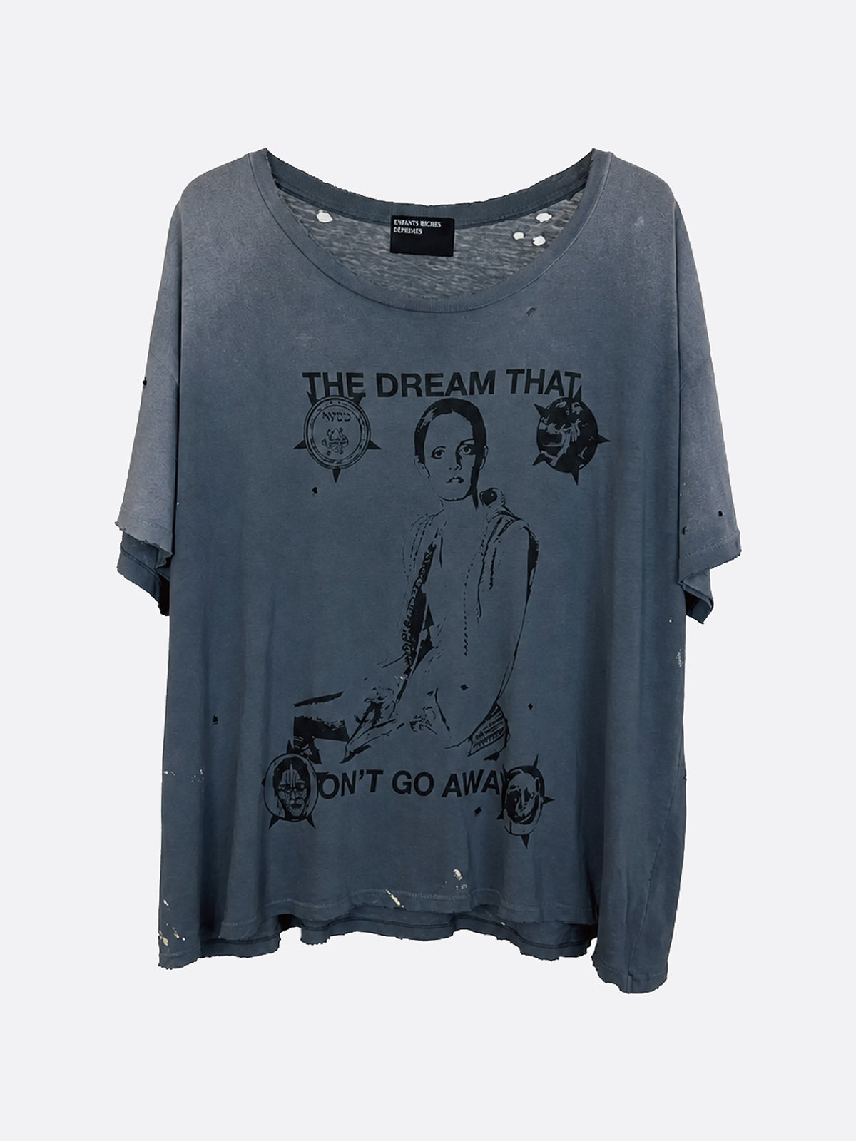 The Dream That Won’t Go Away T-shirt